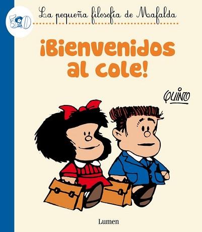 BIENVENIDOS AL COLE! | 9788426401786 | QUINO | Llibreria L'Illa - Llibreria Online de Mollet - Comprar llibres online