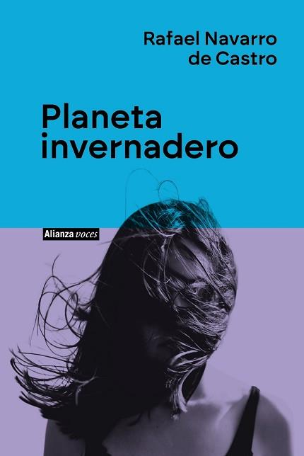 PLANETA INVERNADERO | 9788411485746 | NAVARRO DE CASTRO, RAFAEL | Llibreria L'Illa - Llibreria Online de Mollet - Comprar llibres online