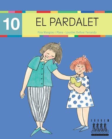 PARDALET, EL (10) PAL LECTURA-XINO XANO | 9788481317268 | Llibreria L'Illa - Llibreria Online de Mollet - Comprar llibres online