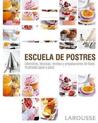 ESCUELA DE POSTRES | 9788415411376 | ANÓNIMO