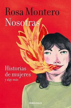 NOSOTRAS. HISTORIAS DE MUJERES Y ALGO MÁS | 9788466347495 | MONTERO, ROSA | Llibreria L'Illa - Llibreria Online de Mollet - Comprar llibres online