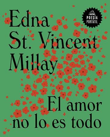 AMOR NO LO ES TODO, EL | 9788439738565 | ST. VINCENT MILLAY, EDNA | Llibreria L'Illa - Llibreria Online de Mollet - Comprar llibres online