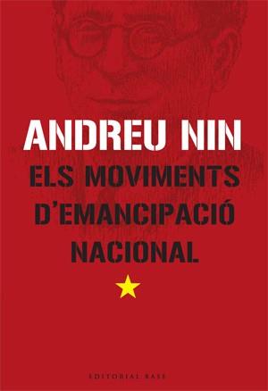 MOVIMENTS D´EMANCIPACIO NACIONAL, ELS | 9788485031993 | NIN, ANDREU | Llibreria L'Illa - Llibreria Online de Mollet - Comprar llibres online