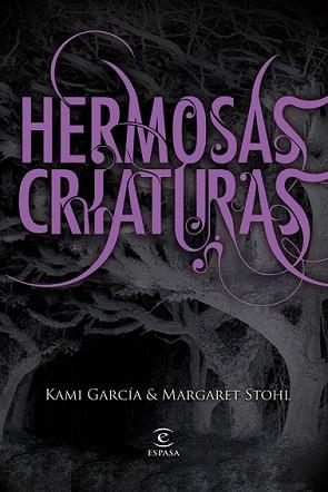 HERMOSAS CRIATURAS | 9788467032239 | GARCIA, KAMI / MARGARET STOHL | Llibreria L'Illa - Llibreria Online de Mollet - Comprar llibres online
