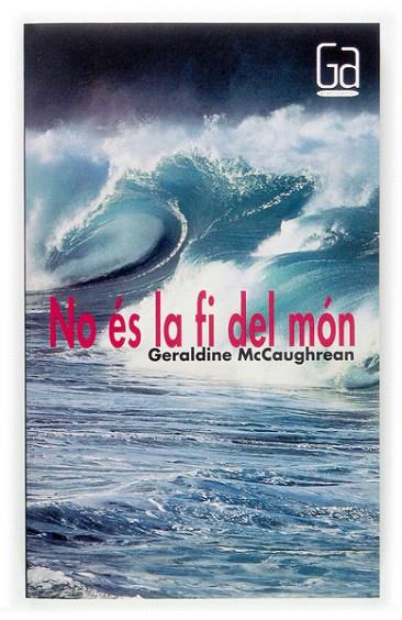 NO ES LA FI DEL MON | 9788466112970 | TEIXIDOR, EMILI | Llibreria L'Illa - Llibreria Online de Mollet - Comprar llibres online