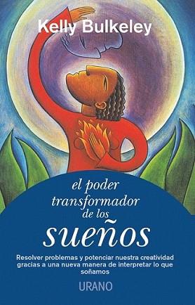 PODER TRANSFORMADOR DE LOS SUEÑOS, EL | 9788479534660 | BULKELEY, KELLY | Llibreria L'Illa - Llibreria Online de Mollet - Comprar llibres online