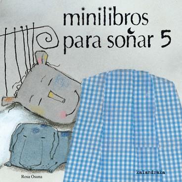 MINILIBROS PARA SOÑAR 5 | 9788484645979 | Llibreria L'Illa - Llibreria Online de Mollet - Comprar llibres online