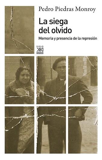 SIEGA DEL OLVIDO, LA | 9788432314940 | PIEDRAS MONROY, PEDRO ANDRÉS | Llibreria L'Illa - Llibreria Online de Mollet - Comprar llibres online