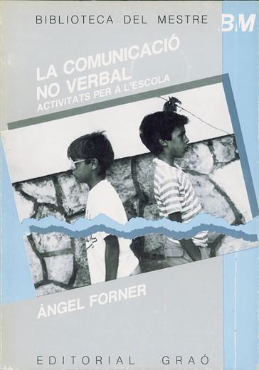 COMUNICACI| NO VERBAL, LA | 9788485729593 | Forner Martínez, Angel | Llibreria L'Illa - Llibreria Online de Mollet - Comprar llibres online