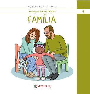 FAMÍLIA | 9788419565488 | MOLINA GALLART, RAQUEL I SARA | Llibreria L'Illa - Llibreria Online de Mollet - Comprar llibres online