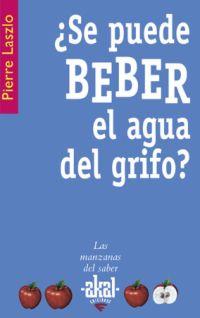 SE PUEDE BEBER EL AGUA DEL GRIFO ? | 9788446021018 | LASZLO, PIERRE | Llibreria L'Illa - Llibreria Online de Mollet - Comprar llibres online