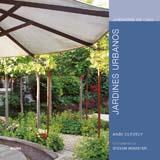 JARDINES URBANOS | 9788480767590 | CLEVELY, ANDI / WOOSTER, STEVEN | Llibreria L'Illa - Llibreria Online de Mollet - Comprar llibres online