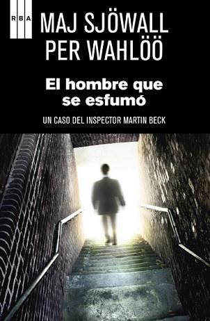 HOMBRE QUE SE ESFUMO, EL | 9788498674774 | SJOWALL, MAJ / PER WAHLOO | Llibreria L'Illa - Llibreria Online de Mollet - Comprar llibres online