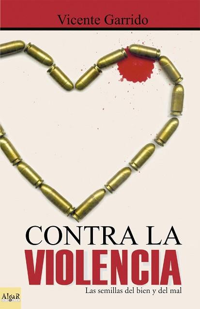 CONTRA LA VIOLENCIA | 9788495722201 | GARRIDO, VICENTE | Llibreria L'Illa - Llibreria Online de Mollet - Comprar llibres online