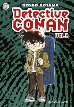 DETECTIVE CONAN II Nº 103 | 9788411121125 | AOYAMA, GOSHO | Llibreria L'Illa - Llibreria Online de Mollet - Comprar llibres online