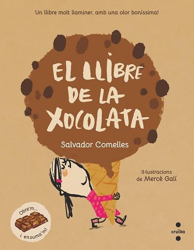 LLIBRE DE LA XOCOLATA, EL | 9788466152754 | COMELLES, SALVADOR | Llibreria L'Illa - Llibreria Online de Mollet - Comprar llibres online