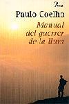 MANUAL DEL GUERRER DE LA LLUM | 9788484377719 | COELHO, PAULO | Llibreria L'Illa - Llibreria Online de Mollet - Comprar llibres online