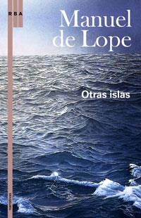 OTRAS ISLAS | 9788498672619 | LOPE, MANUEL DE | Llibreria L'Illa - Llibreria Online de Mollet - Comprar llibres online