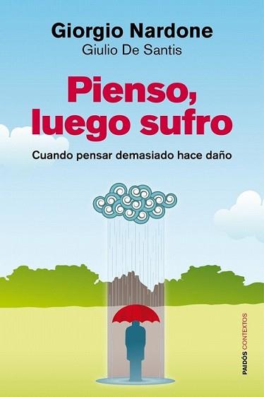 PIENSO LUEGO SUFRO | 9788449326691 | NARDONE, GIOGIO / GIULIO DE SANTIS | Llibreria L'Illa - Llibreria Online de Mollet - Comprar llibres online