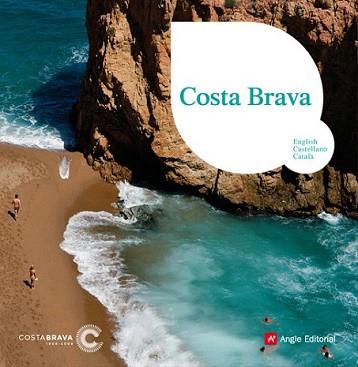 COSTA BRAVA (ANGLES-CASTELLA-CATALA) | 9788496970779 | VARIS | Llibreria L'Illa - Llibreria Online de Mollet - Comprar llibres online