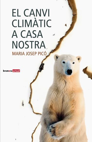 CANVI CLIMATIC A CASA NOSTRA, EL | 9788498242393 | PICÓ, MARIA JOSEP | Llibreria L'Illa - Llibreria Online de Mollet - Comprar llibres online