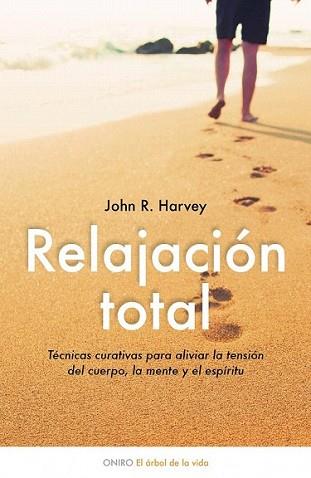 RELAJACIÓN TOTAL | 9788497544474 | HARVEY, JOHN | Llibreria L'Illa - Llibreria Online de Mollet - Comprar llibres online