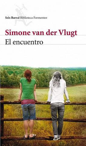 ENCUENTRO, EL | 9788432228490 | VAN DER VLUGT, SIMONE | Llibreria L'Illa - Llibreria Online de Mollet - Comprar llibres online