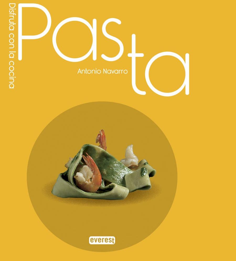 PASTA | 9788444121765 | NAVARRO, ANTONIO | Llibreria L'Illa - Llibreria Online de Mollet - Comprar llibres online