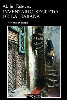 INVENTARIO SECRETO DE LA HABANA | 9788483102879 | ESTEVEZ, ABILIO | Llibreria L'Illa - Llibreria Online de Mollet - Comprar llibres online