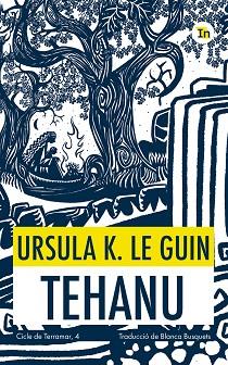 TEHANU | 9788419206053 | LE GUIN, URSULA K./BUSQUETS, BLANCA | Llibreria L'Illa - Llibreria Online de Mollet - Comprar llibres online