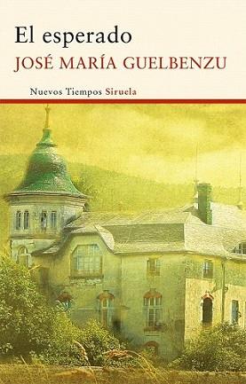 ESPERADO, EL | 9788498419016 | GUELBENZU, JOSÉ MARÍA | Llibreria L'Illa - Llibreria Online de Mollet - Comprar llibres online