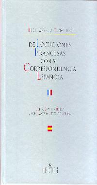 DICCIONARIO TEMATICO DE LOCUCIONES FRANCESAS CON | 9788424927226 | SEVILLA MUÑOZ, JULIA Y CANTERA ORTIZ, JESUS | Llibreria L'Illa - Llibreria Online de Mollet - Comprar llibres online