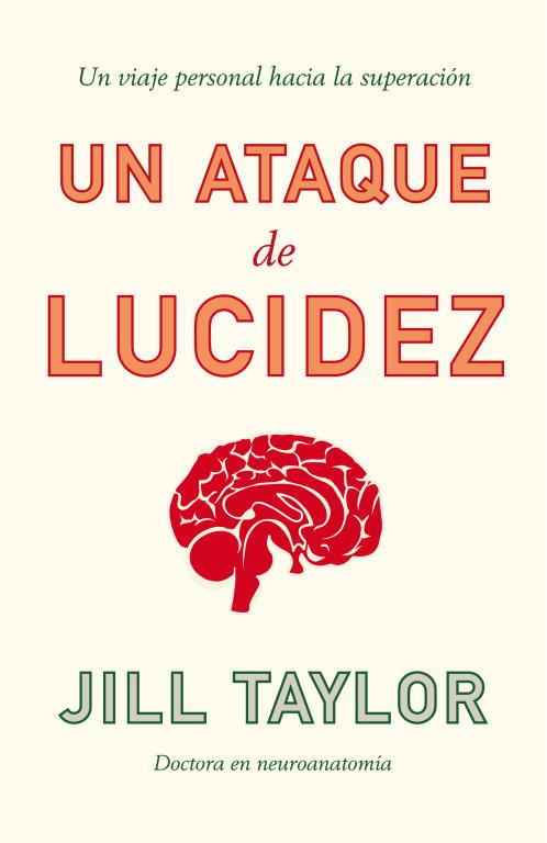 ATAQUE DE LUCIDEZ, UN | 9788483068113 | TAYLOR, JILL B. | Llibreria L'Illa - Llibreria Online de Mollet - Comprar llibres online