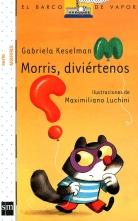 MORRIS DIVIÉRTENOS | 9788467541762 | KESELMAN, GABRIELA | Llibreria L'Illa - Llibreria Online de Mollet - Comprar llibres online