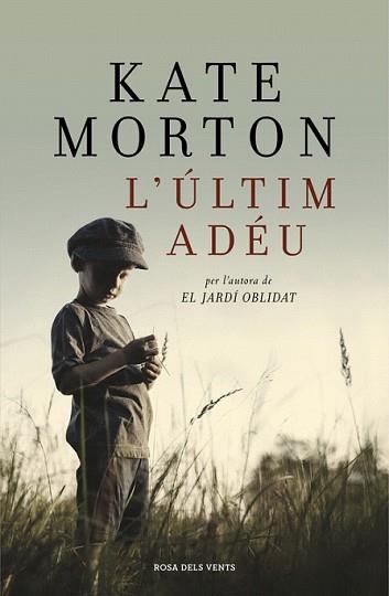 ÚLTIM ADÉU, L' | 9788415961963 | MORTON,KATE | Llibreria L'Illa - Llibreria Online de Mollet - Comprar llibres online