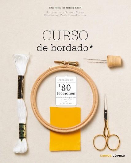 CURSO DE BORDADO | 9788448020071 | MADEL, MARION  | Llibreria L'Illa - Llibreria Online de Mollet - Comprar llibres online