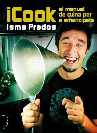 ICOOK | 9788466415071 | PRADOS, ISMA | Llibreria L'Illa - Llibreria Online de Mollet - Comprar llibres online