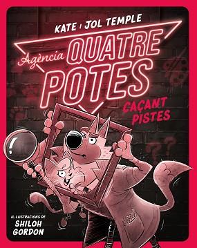 AGÈNCIA QUATRE POTES 2. CAÇANT PISTES | 9788413893532 | TEMPLE, KATE/TEMPLE, JOL | Llibreria L'Illa - Llibreria Online de Mollet - Comprar llibres online