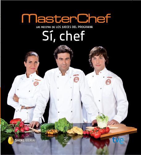 SÍ CHEF | 9788467039597 | MASTERCHEF/CR TVE | Llibreria L'Illa - Llibreria Online de Mollet - Comprar llibres online