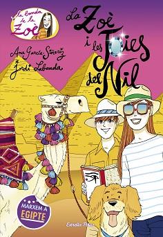 ZOÈ I LES JOIES DEL NIL, LA | 9788491377382 | GARCÍA-SIÑERIZ, ANA | Llibreria L'Illa - Llibreria Online de Mollet - Comprar llibres online