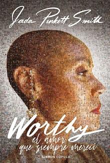 WORTHY | 9788448039646 | PINKETT SMITH, JADA | Llibreria L'Illa - Llibreria Online de Mollet - Comprar llibres online