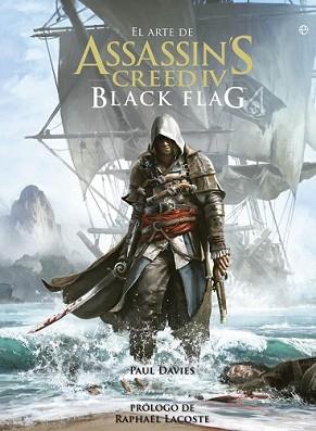 ARTE DE ASSASSIN'S CREED IV. BLACK FLAG | 9788499709383 | DAVIES, PAUL | Llibreria L'Illa - Llibreria Online de Mollet - Comprar llibres online