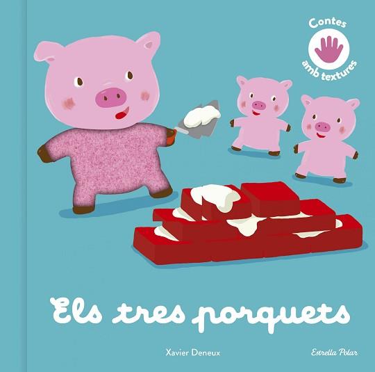 TRES PORQUETS, ELS | 9788413893761 | DENEUX, XAVIER | Llibreria L'Illa - Llibreria Online de Mollet - Comprar llibres online