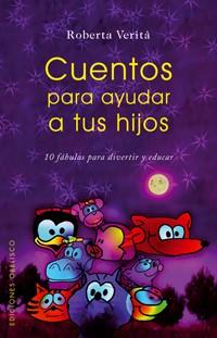 CUENTOS PARA AYUDAR A TUS HIJOS | 9788497774413 | VERTIA, ROBERTA | Llibreria L'Illa - Llibreria Online de Mollet - Comprar llibres online