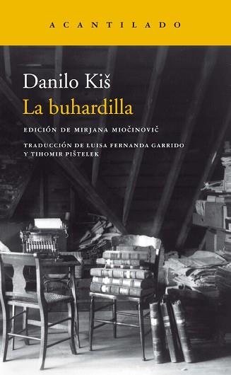 BUHARDILLA, LA | 9788417346683 | KIS, DANILO | Llibreria L'Illa - Llibreria Online de Mollet - Comprar llibres online