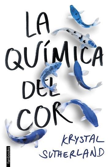 QUÍMICA DEL COR, LA | 9788416716609 | SUTHERLAND, KRYSTAL | Llibreria L'Illa - Llibreria Online de Mollet - Comprar llibres online