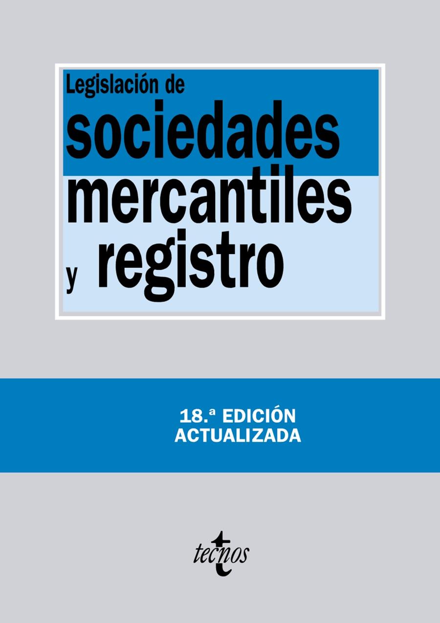 LEGISLACIÓN DE SOCIEDADES MERCANTILES Y REGISTRO | 9788430959068 | EDITORIAL TECNOS | Llibreria L'Illa - Llibreria Online de Mollet - Comprar llibres online