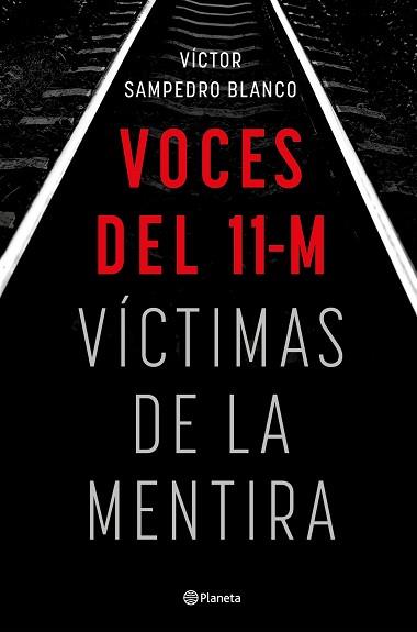 VOCES DEL 11-M | 9788408283492 | SAMPEDRO, VÍCTOR | Llibreria L'Illa - Llibreria Online de Mollet - Comprar llibres online