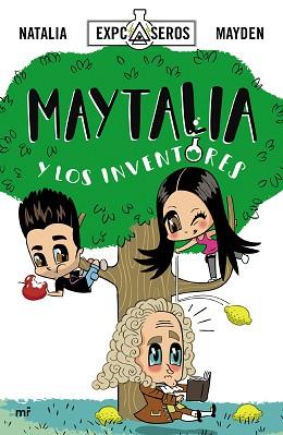 MAYTALIA Y LOS INVENTORES | 9788427043787 | NATALIA / MAYDEN | Llibreria L'Illa - Llibreria Online de Mollet - Comprar llibres online