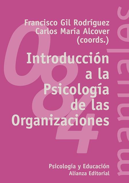 INTRODUCCION A LA PSICOLOGIA DE LAS ORGANIZACIONES | 9788420635644 | GIL RODRIGUEZ, FRANCISCO | Llibreria L'Illa - Llibreria Online de Mollet - Comprar llibres online